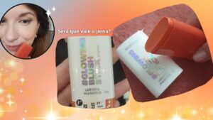 Glowing Blush Stick by Larissa Manoela Vale a pena? Resenha